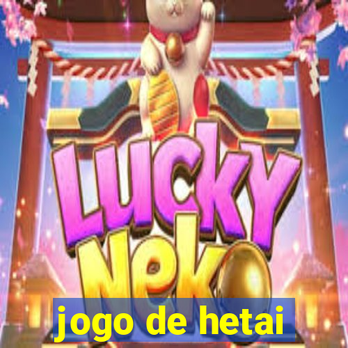 jogo de hetai